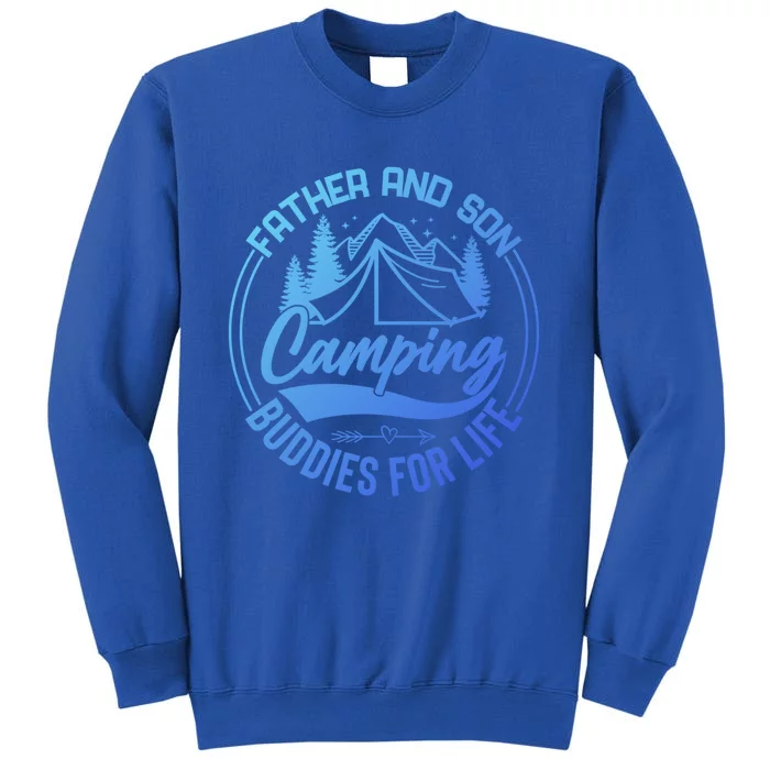 Father And Son Camping Buddies For Life Funny Camping Gift Sweatshirt