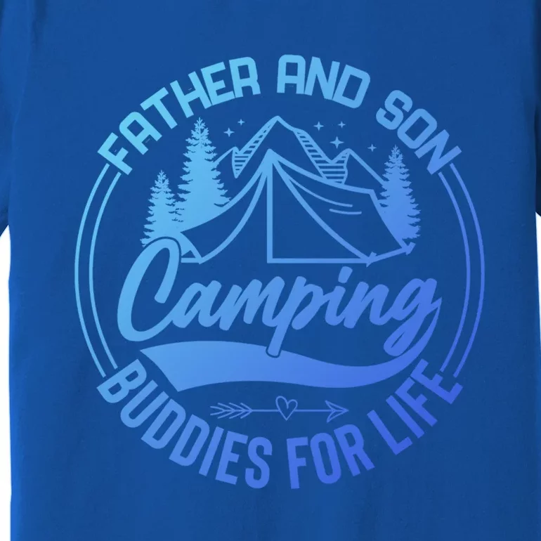 Father And Son Camping Buddies For Life Funny Camping Gift Premium T-Shirt