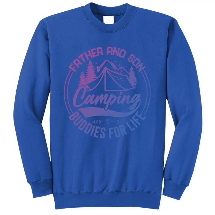 Father And Son Camping Buddies For Life Funny Camping Gift Sweatshirt