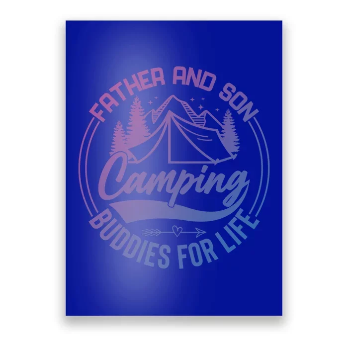 Father And Son Camping Buddies For Life Funny Camping Gift Poster