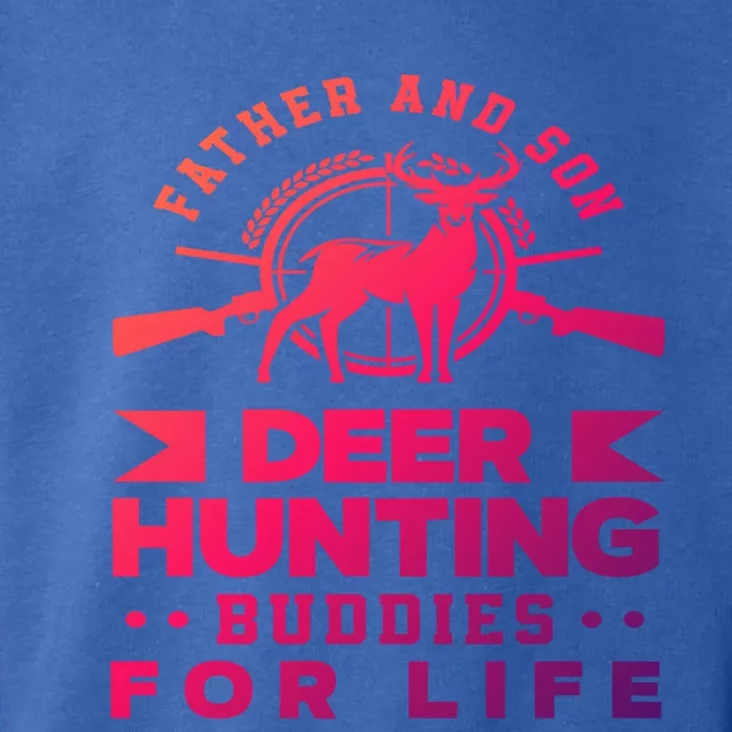 Father And Son Deer Hunting Buddies For Life Gift Toddler Hoodie