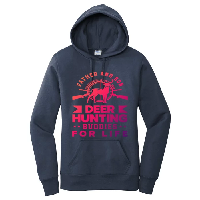 Father And Son Deer Hunting Buddies For Life Gift Women's Pullover Hoodie