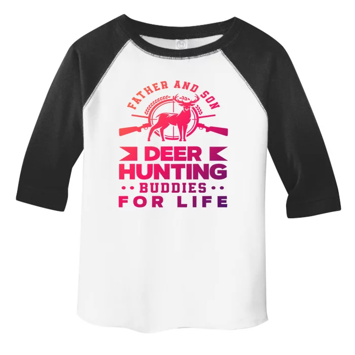 Father And Son Deer Hunting Buddies For Life Gift Toddler Fine Jersey T-Shirt