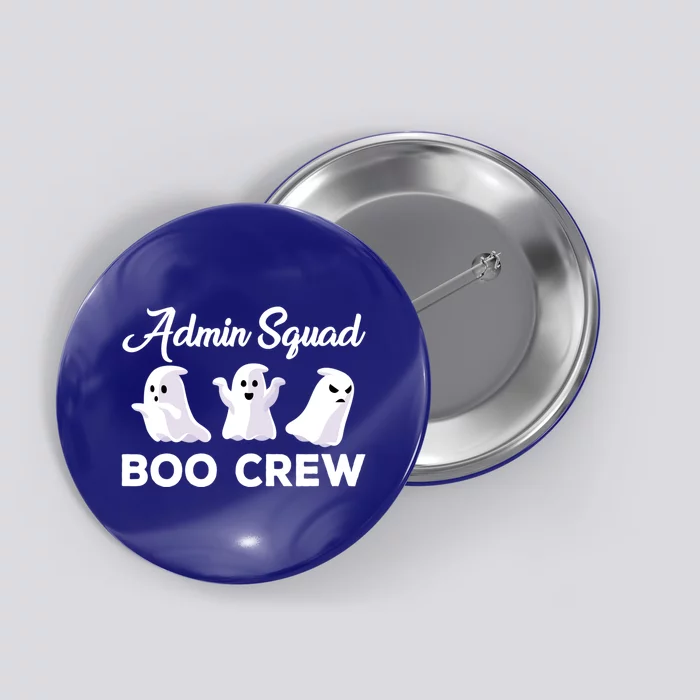 Funny Admin Squad Boo Crew Spooky Office Halloween Costume Gift Button