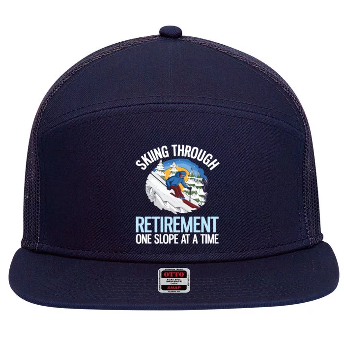 Funny Alpine Skiing Through Retirement One Slope At A Time 7 Panel Mesh Trucker Snapback Hat