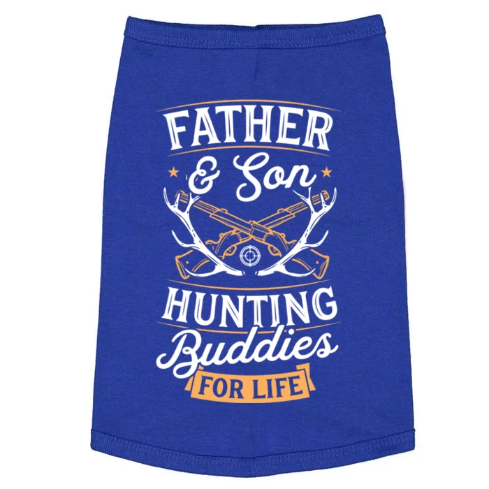 Father And Son Hunting Buddies For Life Gift Doggie Tank