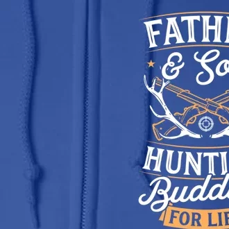 Father And Son Hunting Buddies For Life Gift Full Zip Hoodie