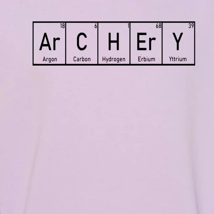 Funny Archery Shirts I Periodic Elements Nerd Gift Idea Garment-Dyed Sweatshirt