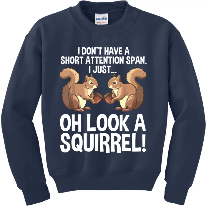 Funny ADHD Squirrel Design For Chipmunk Pet Lovers Kids Sweatshirt