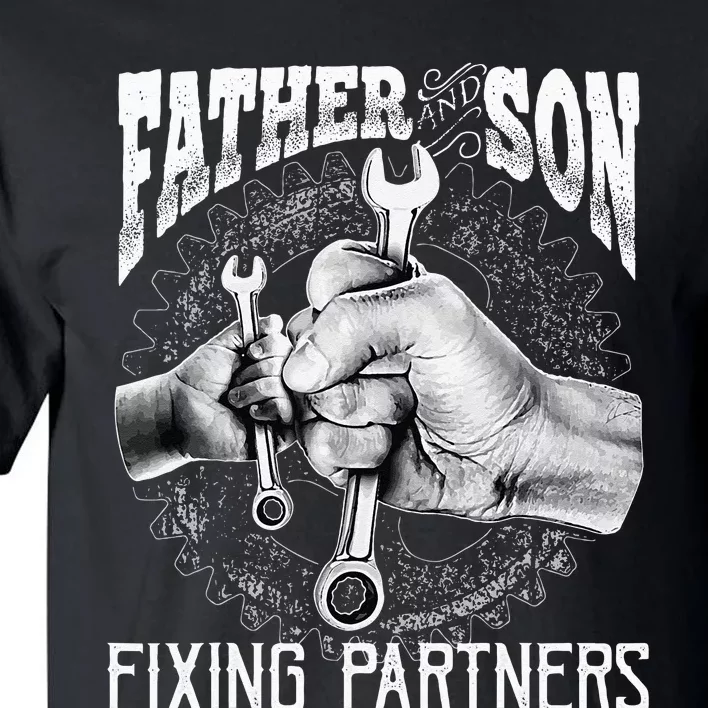 Father And Son Mechanic Mechanic Fathers Day Gift Men Tall T-Shirt