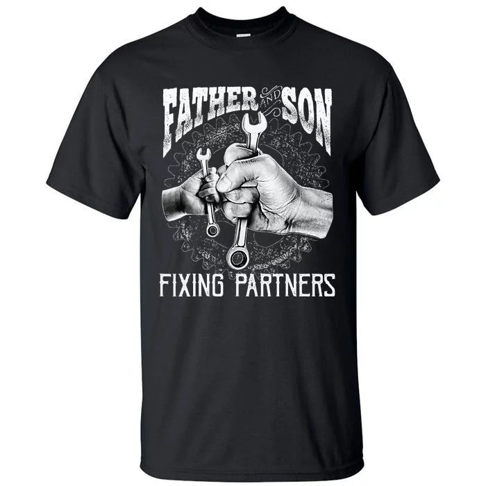 Father And Son Mechanic Mechanic Fathers Day Gift Men Tall T-Shirt