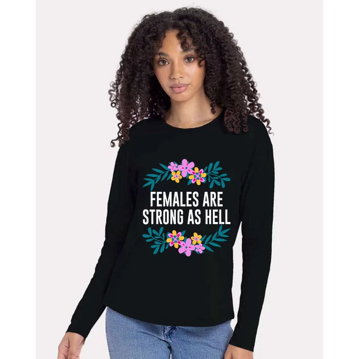 Females Are Strong As Hell Feminist Gender Equality Gift Womens Cotton Relaxed Long Sleeve T-Shirt