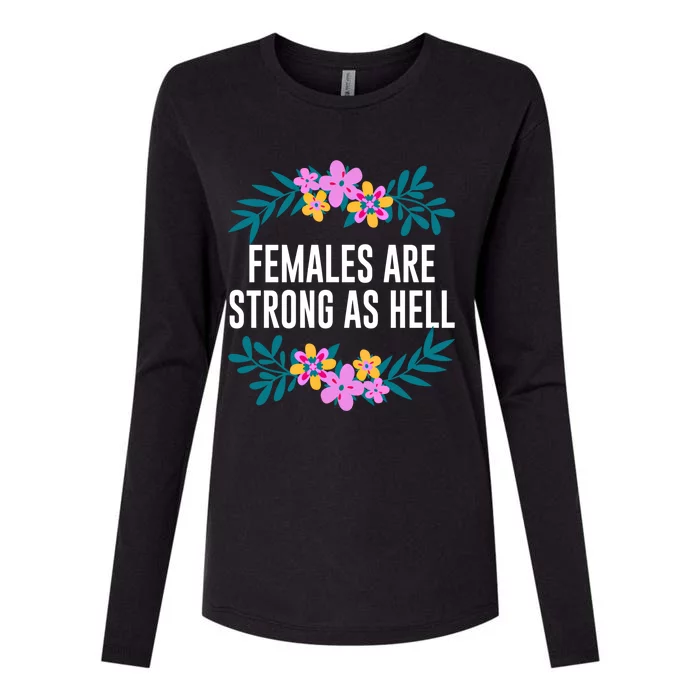 Females Are Strong As Hell Feminist Gender Equality Gift Womens Cotton Relaxed Long Sleeve T-Shirt