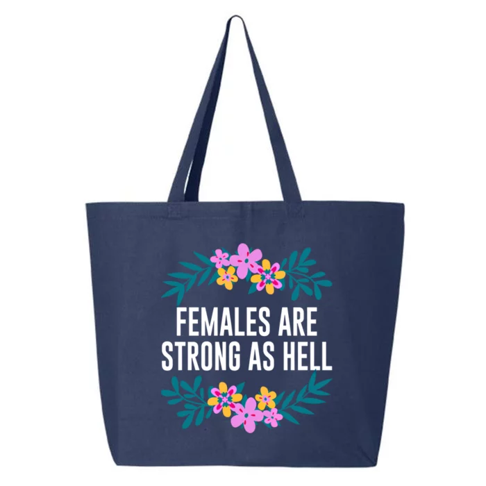 Females Are Strong As Hell Feminist Gender Equality Gift 25L Jumbo Tote