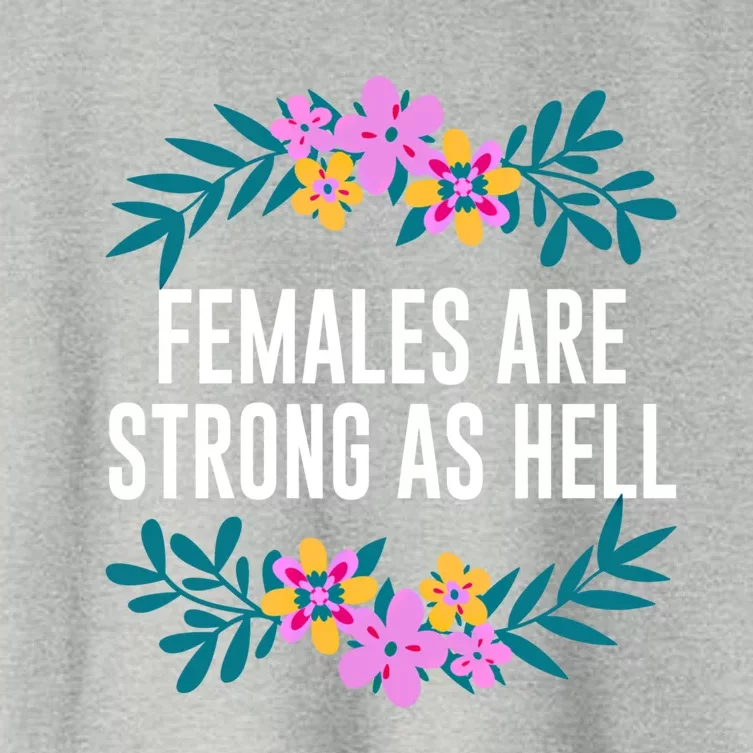 Females Are Strong As Hell Feminist Gender Equality Gift Women's Crop Top Tee