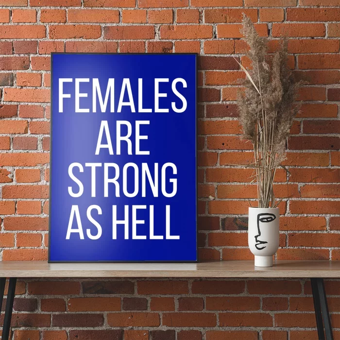 Females Are Strong As Hell Gift Poster