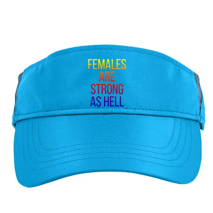 Females Are Strong As Hell Cute Gift Adult Drive Performance Visor