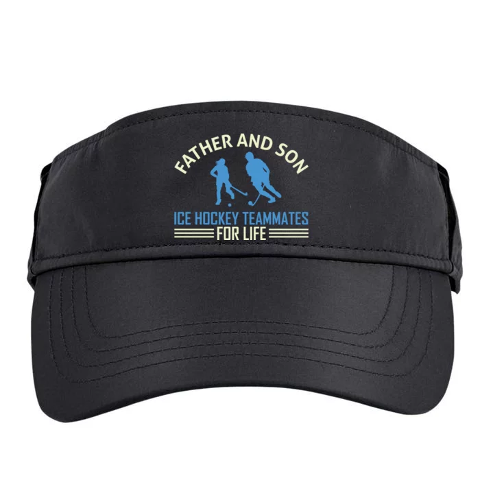 Father And Son Ice Hockey Teammates For Life Adult Drive Performance Visor