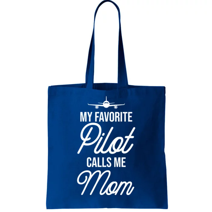 Funny Aviator Surprise My Favorite Pilot Calls Me Mom Gift Tote Bag