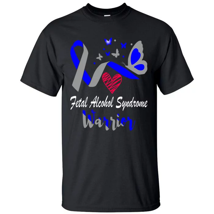 Fetal Alcohol Syndrome Warrior Butterfly Support Tall T-Shirt