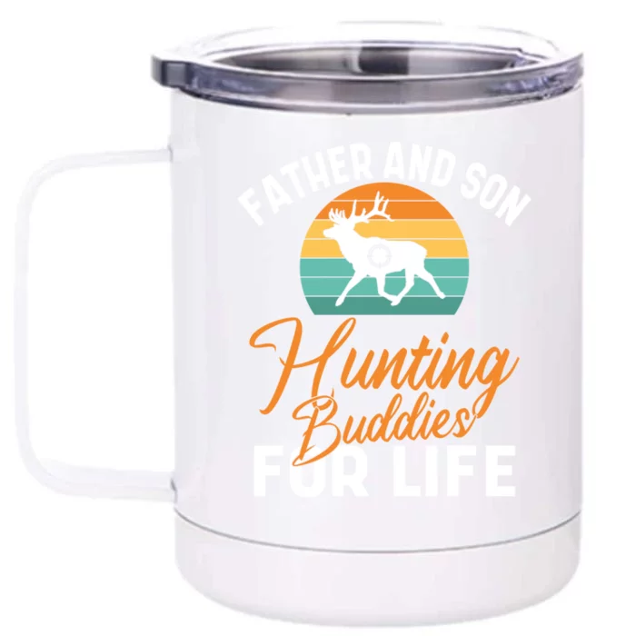 Father And Son Hunting Buddies For Life Wildlife Hunter Gift Front & Back 12oz Stainless Steel Tumbler Cup