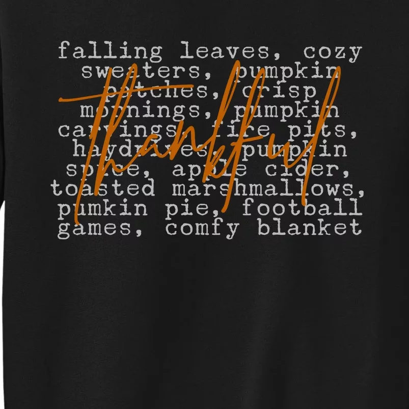 Fall Autumn Season Thankful Quote Tall Sweatshirt