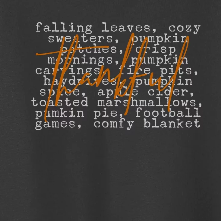 Fall Autumn Season Thankful Quote Toddler T-Shirt