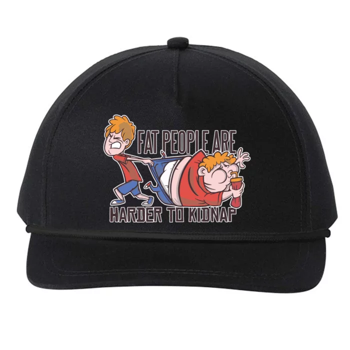 Fat People Are Harder To Kidnap Snapback Five-Panel Rope Hat