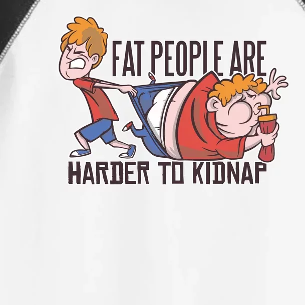 Fat People Are Harder To Kidnap Toddler Fine Jersey T-Shirt