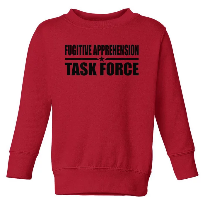 Fugitive Apprehension Task Force Bounty Hunter Toddler Sweatshirt