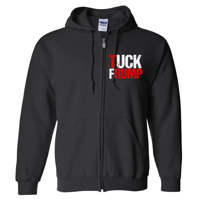 Funny Anti Trump Tuck Frump Cool Resist Political Humor Full Zip Hoodie