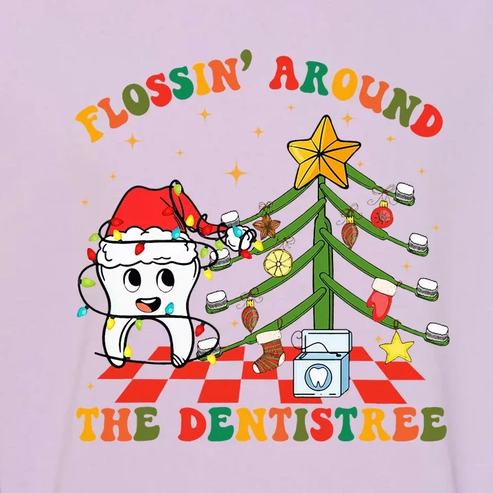 Flossing Around The Dentistree Funny Xmas Dental Hygienist Garment-Dyed Sweatshirt