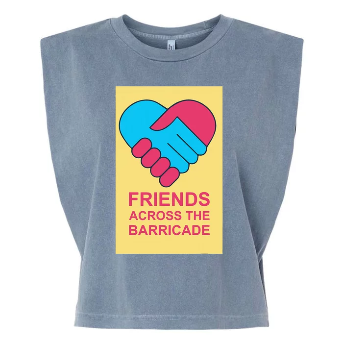 Friends Across The Barricade Garment-Dyed Women's Muscle Tee