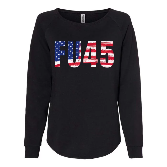 Fu45 Anti Trump Very Patriotic Funny American Flag Sarcastic Womens California Wash Sweatshirt