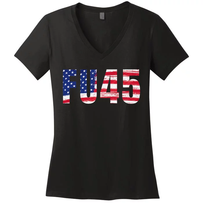 Fu45 Anti Trump Very Patriotic Funny American Flag Sarcastic Women's V-Neck T-Shirt