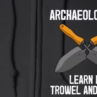 Funny Archeology Trowel Design Antique Archeology Full Zip Hoodie