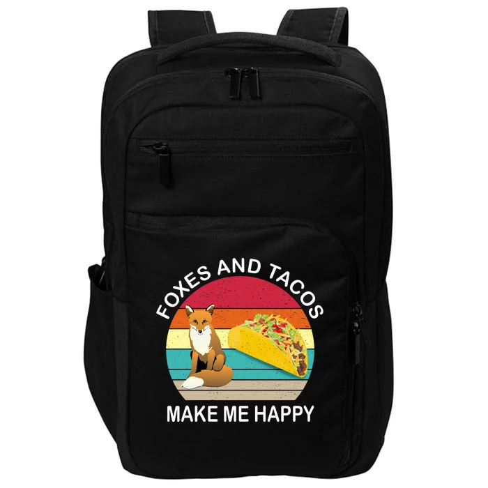 Foxes And Tacos Make Me Happy Retro Sunset Impact Tech Backpack