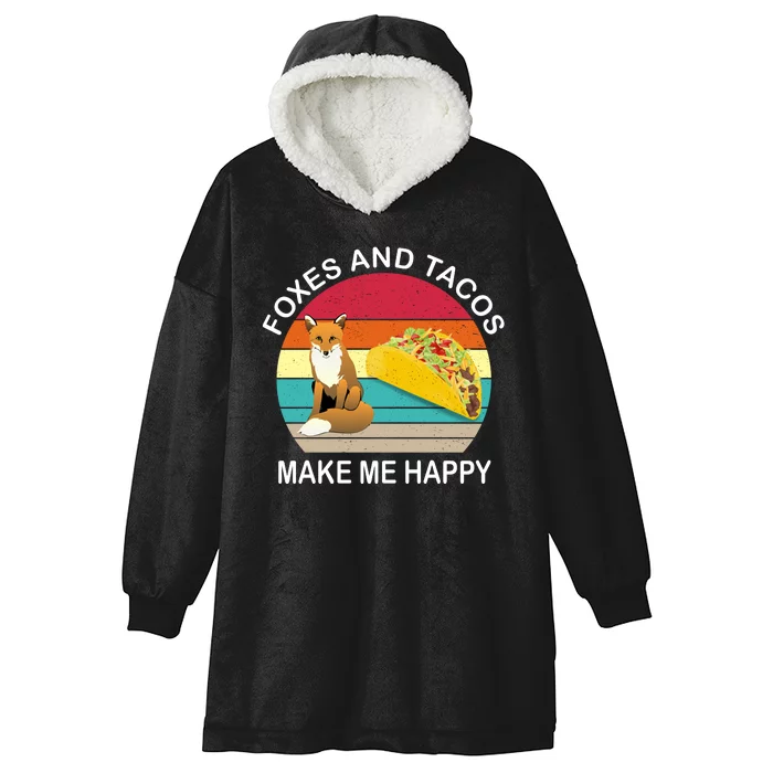 Foxes And Tacos Make Me Happy Retro Sunset Hooded Wearable Blanket