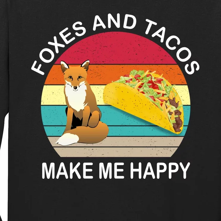 Foxes And Tacos Make Me Happy Retro Sunset Tall Long Sleeve T-Shirt