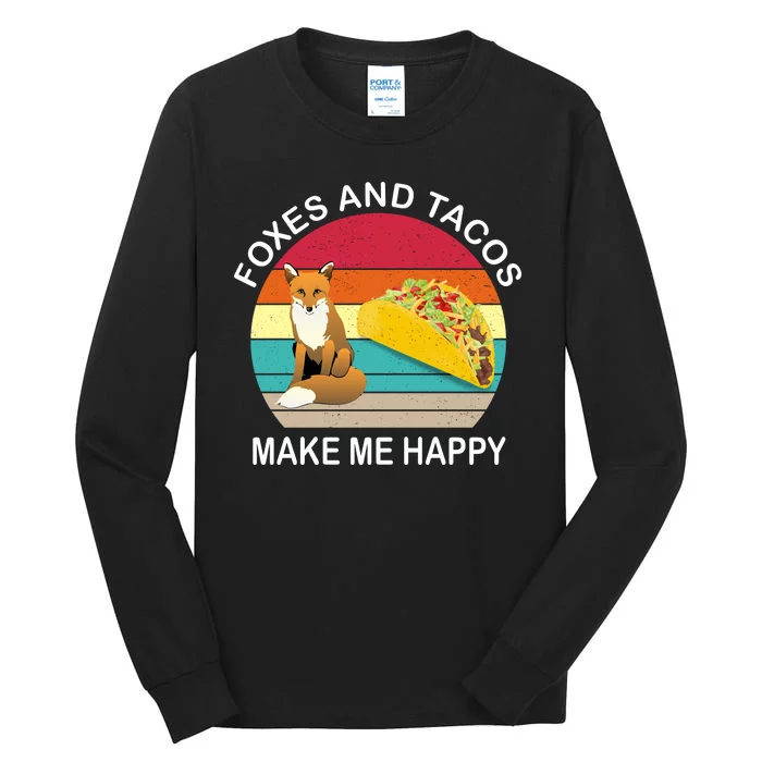 Foxes And Tacos Make Me Happy Retro Sunset Tall Long Sleeve T-Shirt