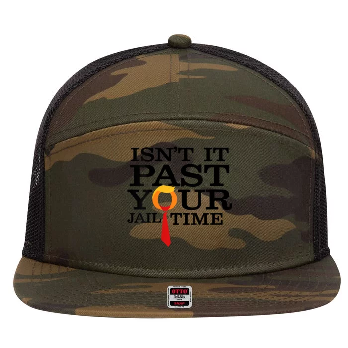 Funny Anti Trump Isnt It Past Your Jail Time 7 Panel Mesh Trucker Snapback Hat