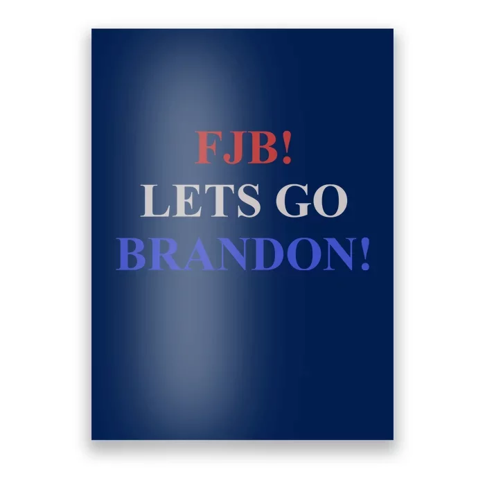 FJB AMERICAN TEE SHIRT. LETS GO BRANDON. Poster