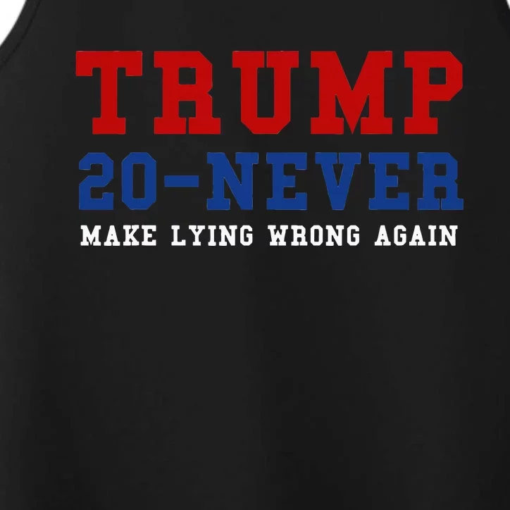 Funny Anti Trump 2024 Elections Make Lying Wrong Again Performance Tank