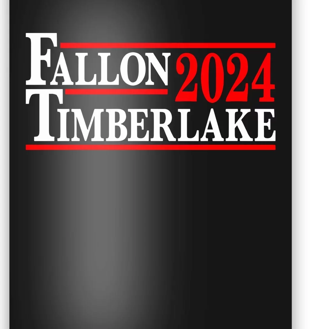 Fallon And Timberlake Election 2024 Poster