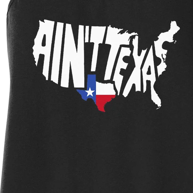 Funny Aint Texas USA Map Proud Texan Women's Racerback Tank