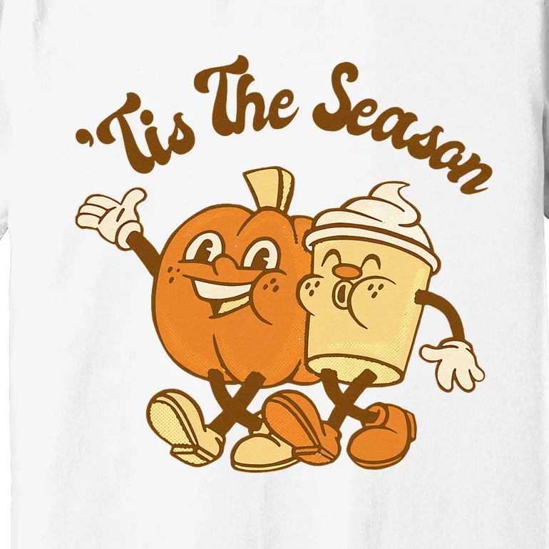 Fall Autumn Tis The Season Pumpkin Spice Coffee Latte Premium T-Shirt