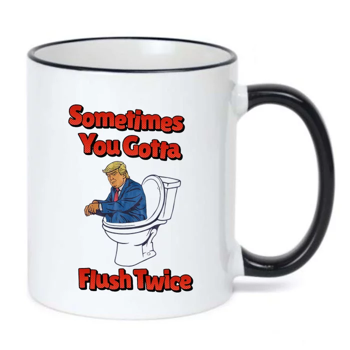 Funny Anti Trump Sometimes You Gotta Flush Twice Black Color Changing Mug