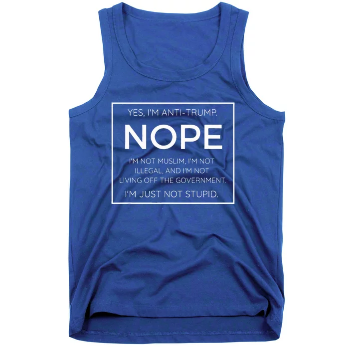 Funny Anti Trump Quote IM Just Not Stupid Tank Top