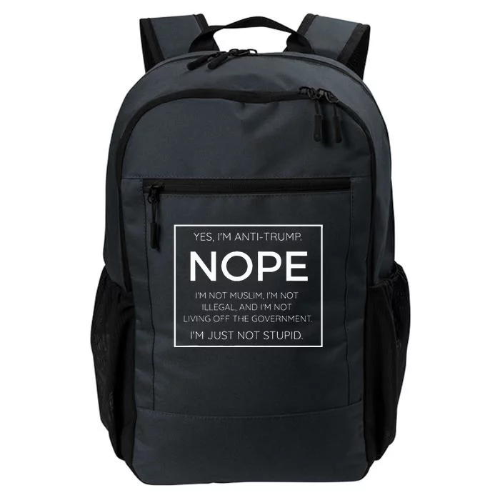 Funny Anti Trump Quote IM Just Not Stupid Daily Commute Backpack