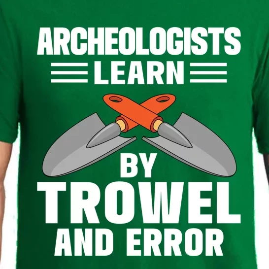 Funny Archeology Trowel And Error Antique Archeology Gift Pajama Set